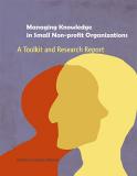 9780919013681 Managing Knowledge In Small Non Profit Organizations