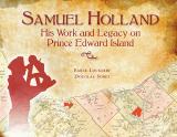 9780919013865 Samuel Holland His Work And Legacy