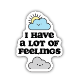 040962066720 I Have A Lot Of Feelings Sticker