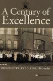 9780919013457 A Century Of Excellence: Prince Of Wales College, 1860-1969