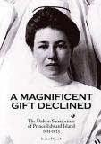 A Magnificent Gift Declined  O/P