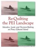 9780919013650 Re-Quilting The Pei Landscape